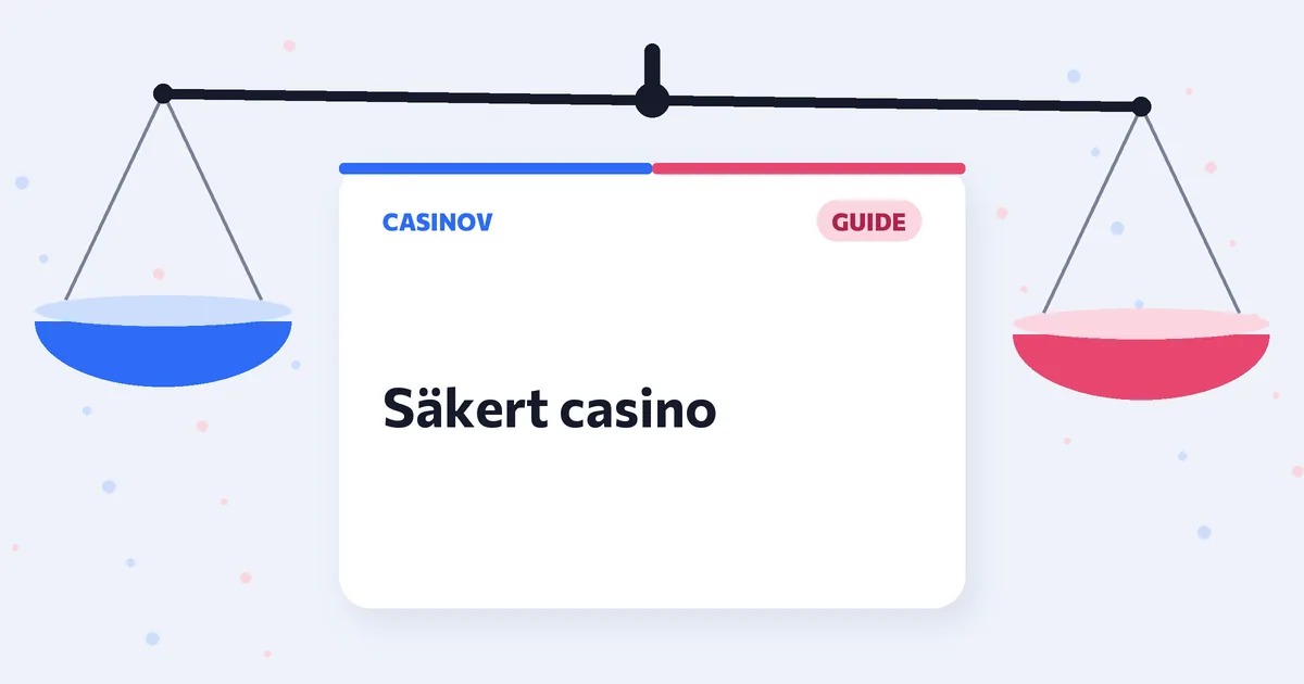 Säkert casino: så kontrollerar du licens, betalning och spelarskydd