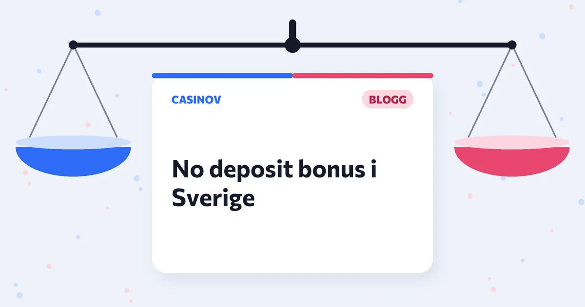 No deposit bonus i Sverige: därför är den sällsynt, och vad casinona kräver i stället