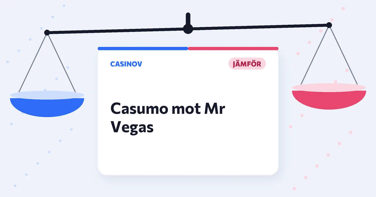 Casumo eller Mr Vegas? Två sätt att ge bonus jämförda